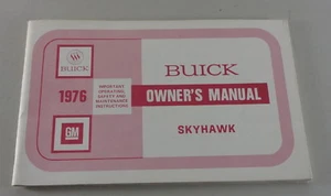 Manuale Di Istruzioni Buick Skyhawk Anno 1976 - Foto 1 di 1