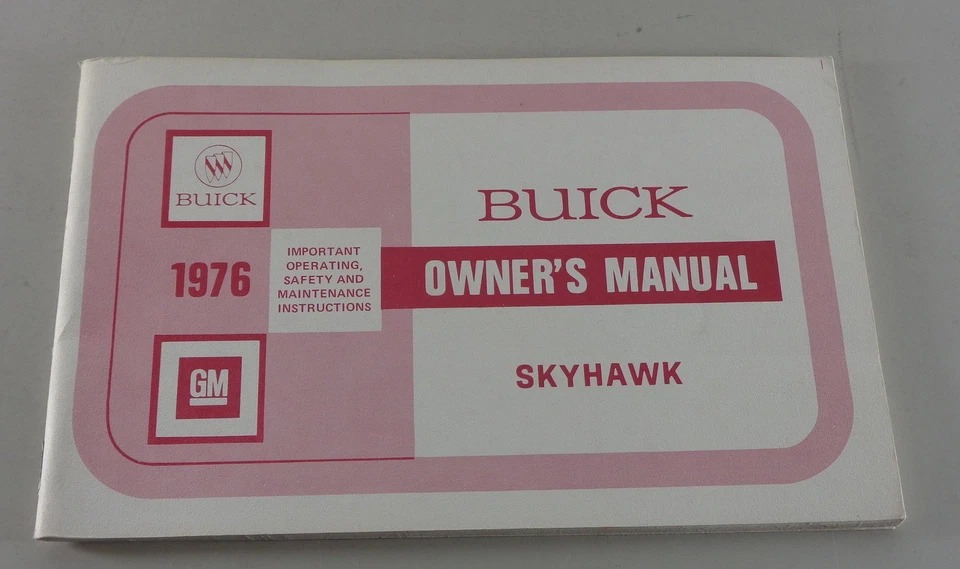 Manuale Di Istruzioni Buick Skyhawk Anno 1976 - Immagine 1 di 1