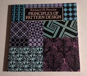 Principles of Pattern Design Paperback Book by Richard M. Proctor.  Dover Books. - Bild 1 von 11