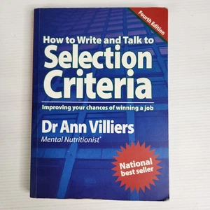 How to Write & Talk to Selection Criteria by Dr Ann Villiers Job Success Guide - Foto 1 di 9
