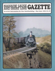 Narrow Gauge and Short Line Gazette May June 1994 Model Railroading - Picture 1 of 2