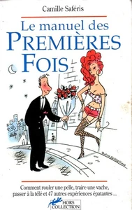 Le manuel des premières fois | Saféris Camille | Bon état - Picture 1 of 1