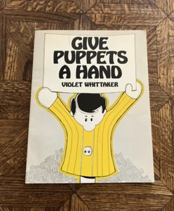 Give Puppets a Hand Paperback by Violet Whittaker/ 1978 Vintage PB - Bild 1 von 3