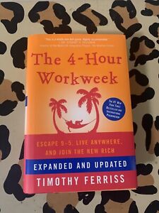 The 4-Hour Workweek, Expanded and Updated : Expanded and Updated, with over 100