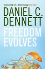 Daniel C. Dennett Freedom Evolves (Paperback)