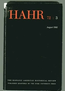 HAHR 72:3 Hispanic American Historical Review August 1992 Puerto Rico Brasilien - Bild 1 von 2