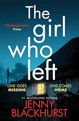 The Girl Who Left: A page-turning psychological thriller packed with secrets, Bl - Image 1 of 1