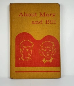 1963 About Mary And Bill Functional Basic Reading Series HC Stanwix VTG Tudyman - Picture 1 of 13