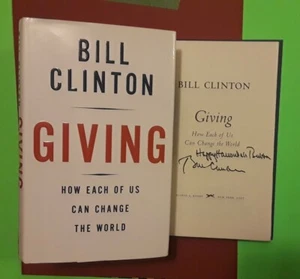 Bill Clinton-signed "Giving-How Each Of Us Can Change The World-rare incription - Picture 1 of 9