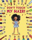 Don't Touch My Hair!, Miller, Sharee
