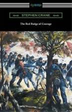 Stephen Crane The Red Badge of Courage (with an Introduc (Paperback) (UK IMPORT)