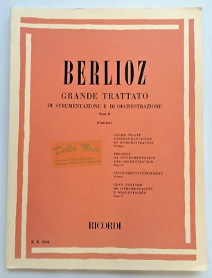 Berlioz Grande Trattato di Strumentazione e Orchestrazione Parte 2 Ricordi