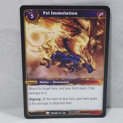 World Of Warcraft Twilight Of The Dragons Fel Immolation 89/220 TCG Card - Image 1 of 2