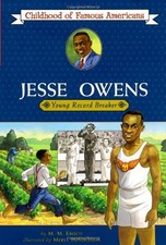 Jesse Owens: Young Record Breaker (Childhood of Famous Americans