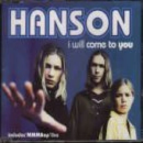 Hanson I will come to you (1997) [Maxi-CD] - Bild 1 von 1