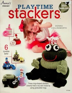 Play Time Stackers Children Toys Crochet Patterns By Annie's - Picture 1 of 5