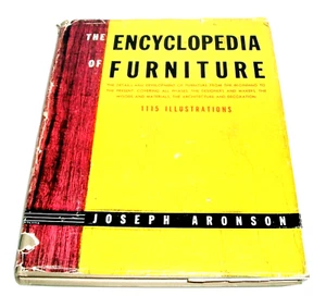 The Encyclopedia of Furniture 1945, 1115 Illustrations Joseph Aronson 9th Print - Imagen 1 de 5