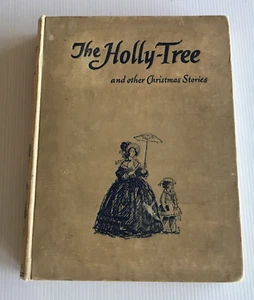 Vintage The Holly-Tree And Other Christmas Stories Charles Dickens Partridge - Picture 1 of 22