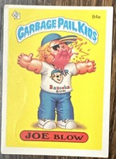 1986 Topps Garbage Pail Kids Card #84a JOE BLOW Original 3rd Series Vintage GPK