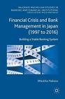 Financial Crisis and Bank Management in Japan (. Nakano<|