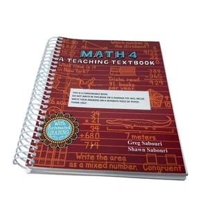 Math 4 A Teaching Textbook 4th Grade Greg/Shawn Sabouri Homeschool Workbook - Picture 1 of 12
