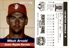 Mitch Arnold 2005 Perfect Game Cedar Rapids Kernels #1 Card *AutographDen*