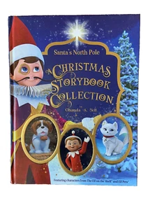 Santa's North Pole A Christmas Storybook Collection ELF ON THE SHELF & Elf Pets - Picture 1 of 6