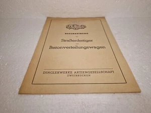 DINGLER ANTIK BESCHREIBUNG DER STRASSENFERTIGER + BETONVERTEILUNGSWAGEN 1938 - Bild 1 von 8