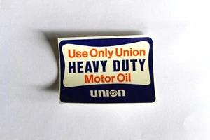 1976 UNION 76 VINTAGE ORIGINAL USE ONLY UNION HEAVY DUTY MOTOR OIL STICKER DECAL - Picture 1 of 1