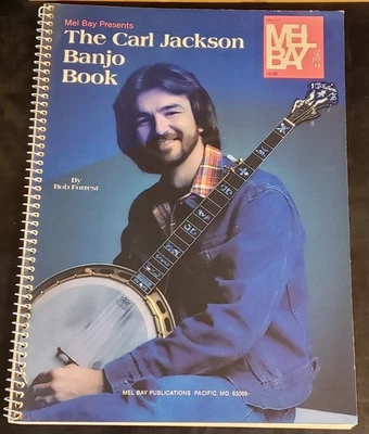 The Carl Jackson Banjo Book by Bob Forrest Mel Bay Pub MB93787 VTG 1981 - Image 1 of 4