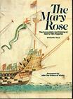 "Mary Rose": The Excavation and Raising of Henry VIII's Flagship
