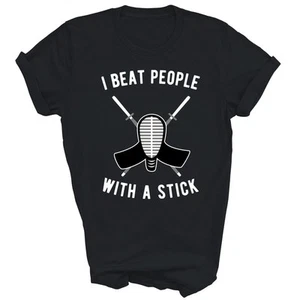 I Beat People With A Stick Funny Aikido Kendo Unisex Shirt Gift - Picture 1 of 5