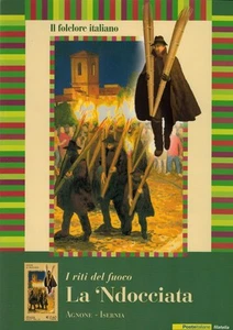 ITALIA 2012 Folder Folclore Italiano (La 'Ndocciata) - Foto 1 di 1