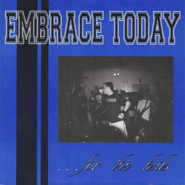 Embrace Today - ...For The Kids 7" EARTH CRISIS PATH OF RESISTANCE TERROR - Bild 1 von 1
