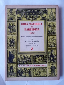Guía satírica de Barcelona Angelón, Manuel.Publicado por Libr. Millá., 1946 - Imagen 1 de 10
