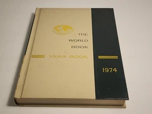 The World Book Encyclopedia: Year Book 1974 Review of Events of 1973 HC - Picture 1 of 9