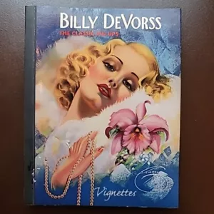 Billy DeVorss The Classic Pin-Ups, Softcover Vignettes Book, Brand New Condition - Picture 1 of 4