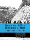 Learning About God From His Attributes And Names9781503325401 Free Shipping