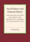 Naval History and National History: The Inaugural Lecture Delivered to the Unive