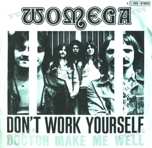 Womega - Don't Work Yourself BEL 7in 1976 (VG/VG) .* - Picture 1 of 1