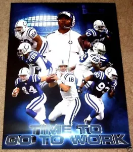 POSTER INDIANAPOLIS COLTS 2009 'TIME TO GO TO WORK' - SUPER BOWL XLIV - MANNING - Foto 1 di 1