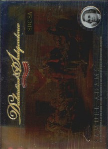 2006 Topps Chrome Declaration of Independence #SA Samuel Adams - NM-MT