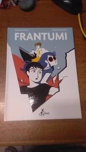 FRANTUMI VOLUME UNICO CARTONATO PRIMA EDIZIONE 2017 EDIZIONI BAO - Picture 1 of 1