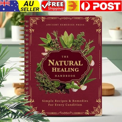 The Natural Handbook Bound For Herbal Remedies And Natural Recipes By Ancient - image 1 of 4