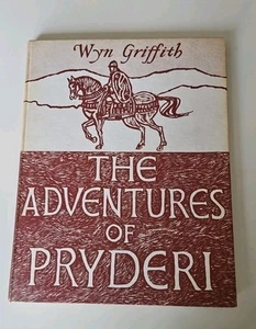 THE ADVENTURES OF PRYDERI taken from The Mabinogion - Wyn Griffith - 1962 HB - Picture 1 of 12