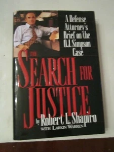 1996 ROBERT SHAPIRO BOOK THE SEARCH FOR JUSTICE AUTOGRAPHED SIGNED - Picture 1 of 4