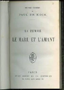de kock la femme le mari et l'amant Rouff Cohl - Imagen 1 de 1