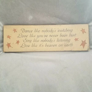  Wooden Sign Dance Like Nobody's Watching 17.5x 5 Home Decor Rustic  - Picture 1 of 4