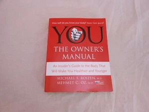You: The Owner's Manual by Dr. Roizen and Dr. Mehmet Oz - Picture 1 of 1
