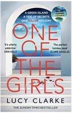 One Of The Girls By Lucy Clarke -  Book Fiction Novel